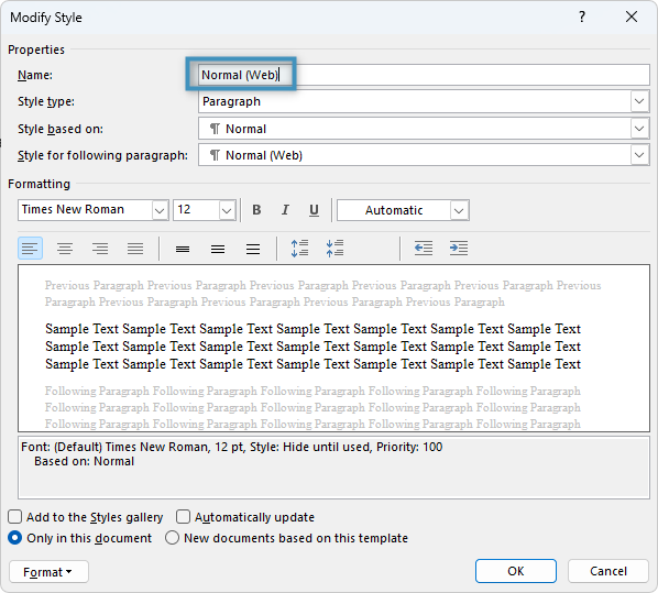 The Normal (Web) style in Word. By default, this style uses Times New Roman font